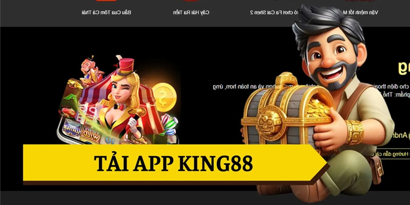 Giới thiệu King88 đến bạn đọc cách tải app đơn giản nhất
