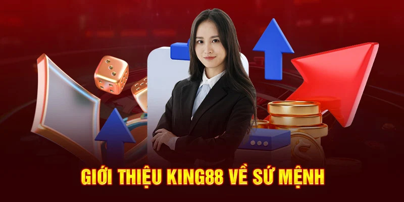 Tầm nhìn và sự phát triển chiến lược của King88