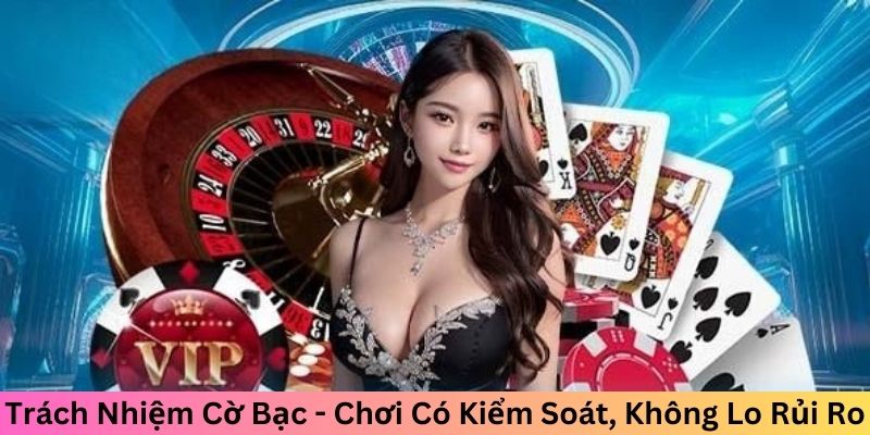 Trách Nhiệm Cờ Bạc